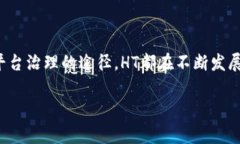 在TokenIM平台中，“HT”通