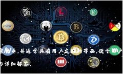 Tokenim 是一种数字资产钱包