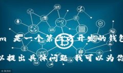 Tokenim 不是以太坊的官方钱