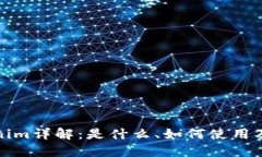 以太雾Tokenim详解：是什么