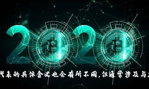Tokenim的全名为“Tokenim Group”，是一家专注于区块链技术和数字资产领域的公司。根据不同的上下文，Tokenim可能代表的具体含义也会有所不同，但通常涉及与加密货币和区块链相关的产品和服务。如果你有特定的背景或上下文，也可以提供更多信息，以便我能够给出更详细的解释。