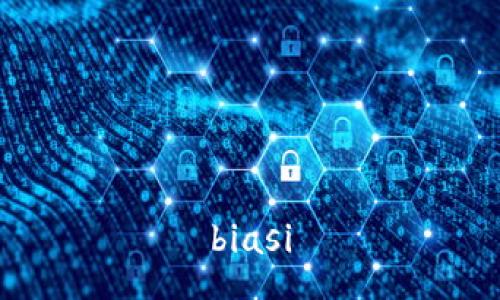 biasi