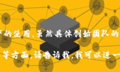 Tokenim是由一群技术和金融