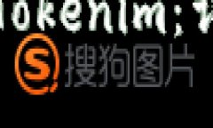 如何将银行卡转入Tokenim：详细步骤与注意事项