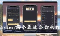 TP与Tokenim：哪个更适合你的投资选择？